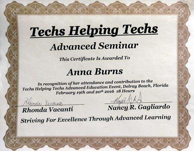 Techs Helping Techs Advanced Seminar certificate awarded to Anna Burns, Delray Beach, Florida