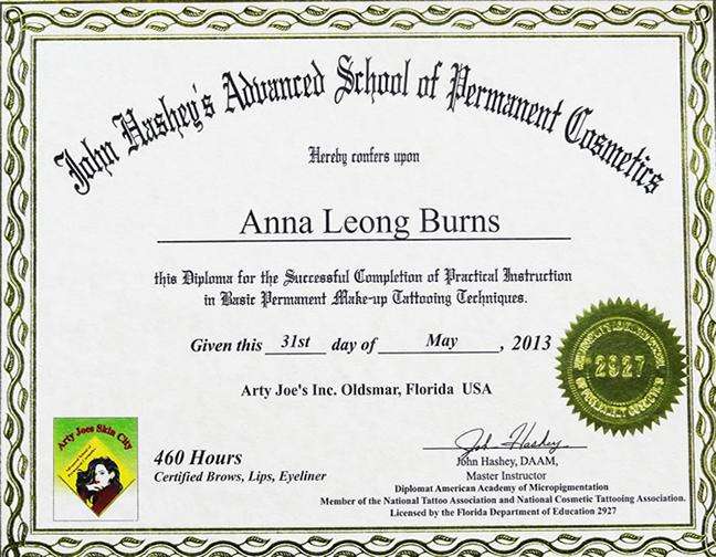 John Hashey's Advanced School of Permanent Cosmetics diploma in Permanent Makeup Tattooing awarded to Anna Leong Burns